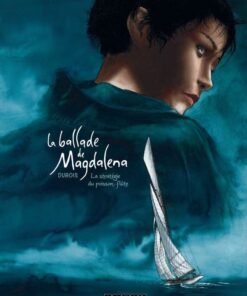 La Ballade de Magdalena, Tome 1 : La Stratégie du poisson flûte