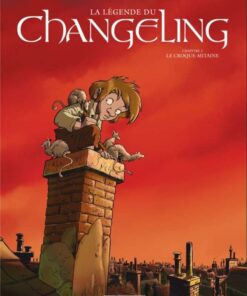 La Légende du Changeling, Tome 2 : Le Croque-mitaine