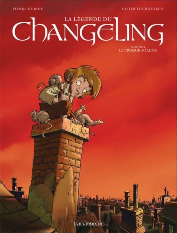 La Légende du Changeling, Tome 2 : Le Croque-mitaine