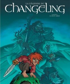 La Légende du Changeling, Tome 5 : La Nuit asraï