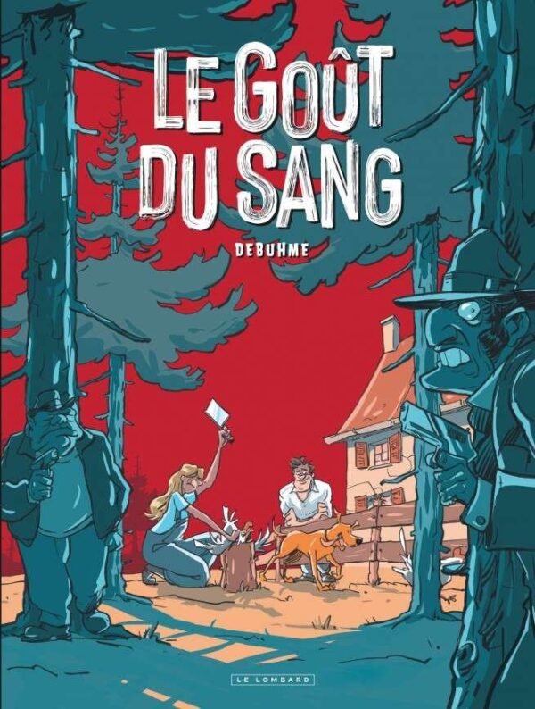 Le Goût du sang Le Goût du sang