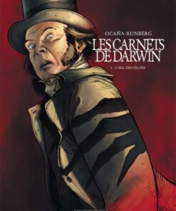 Les Carnets de Darwin, Tome 1 : L'Oeil des Celtes