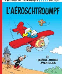 Les Schtroumpfs Lombard, Tome 14 : Aéroschtroumpf (L')