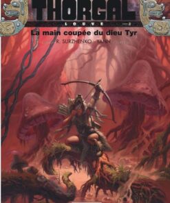 Louve, Tome 2 : La Main coupée du dieu Tyr