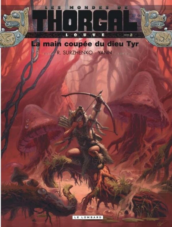 Louve, Tome 2 : La Main coupée du dieu Tyr