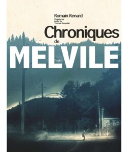 Melvile Les Chroniques de Melvile