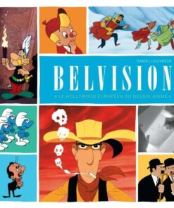 Monographie BELVISION Monographie Belvision - "Le Hollywood européen du dessin animé"