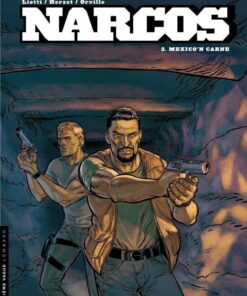 Narcos, Tome 3 : Mexico'n carne