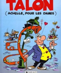 Achille Talon - Tome 40 Talon (Achille, pour les dames)