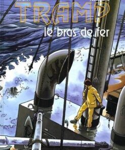 Tramp - Tome 2 Le Bras de fer