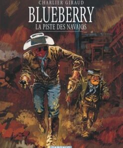 Blueberry - Tome 5 La Piste des Navajos