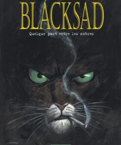 Blacksad - Tome 1 Quelque part entre les ombres