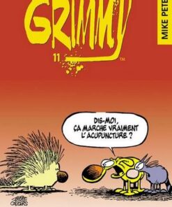 Grimmy - Tome 11 Dis-moi, ça marche vraiment l'acupuncture ?