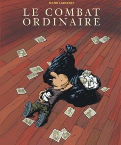 Le Combat ordinaire - Tome 1 Le Combat ordinaire