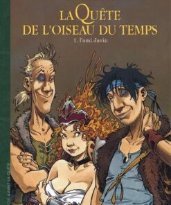 La Quête de l'Oiseau du Temps - Avant la Quête - Tome 1 L'Ami Javin