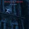 Isaac le pirate - Tome 2 Les Glaces