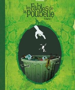 Les Fables de la poubelle - Tome 1 Volume 1