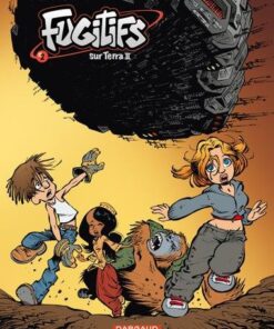 Fugitifs sur Terra II - Tome 2 Fugitifs sur Terra II - tome 2