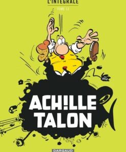 Achille Talon - Intégrales - Tome 13 Mon Oeuvre à moi - tome 13