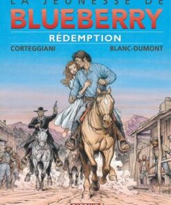 La Jeunesse de Blueberry - Tome 19 Rédemption