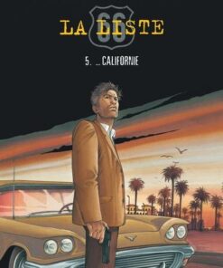 La Liste 66 - Tome 5  Californie