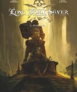 Long John Silver - Tome 4 Guyanacapac