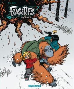 Fugitifs sur Terra II - Tome 4 Fugitifs sur Terra II - tome 4