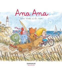 Ana Ana - Tome 3 Une virée à la mer