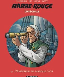 Barbe-Rouge - Intégrales - Tome 9 L'Empereur au masque d'or