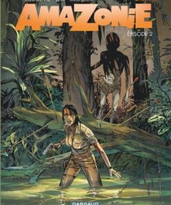 Amazonie - Tome 2 Épisode 2