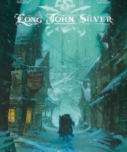 Long John Silver intégrale Long John Silver intégrale - tome 1