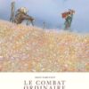 Le Combat ordinaire - Tome 0 Le Combat ordinaire - Intégrale