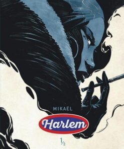 Harlem Harlem - tome 1