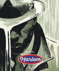 Harlem Harlem - tome 2