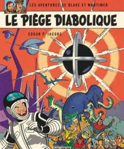 Blake & Mortimer - Tome 9 Le Piège diabolique