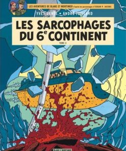 Blake & Mortimer - Tome 17 Les Sarcophages du 6e continent - Tome 2