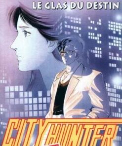 Vol.4 City Hunter (Le glas du destin)