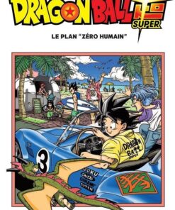 Vol.3 Dragon Ball Super (Le Plan"Zéro Humain")