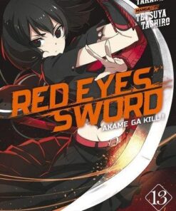 Vol.13 Red eyes sword - Akame ga Kill !