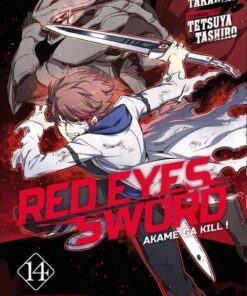 Vol.14 Red eyes sword - Akame ga Kill !