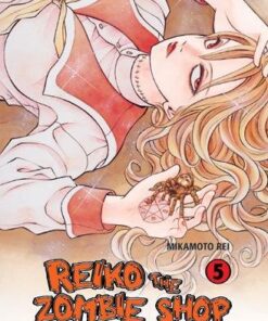 Vol.5 Reiko the zombie shop