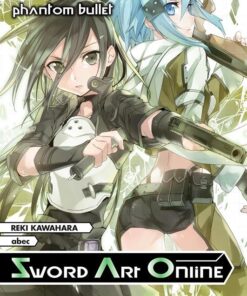 Vol.3 Sword Art Online - Light Novel (Phatom bullet)