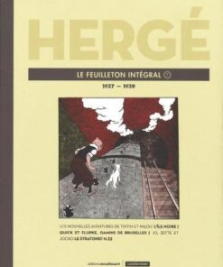 Hergé, le feuilleton intégral - Tome 7 - 1937-1939