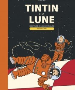 Tintin et la Lune - Double album : Objectif lune - On a marché sur la lune