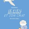 Le vieil homme et son chat - Tome 6 - Marchent à pas de velours