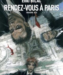 Monstre - Tome 3 - Rendez-vous à Paris - Troisième acte