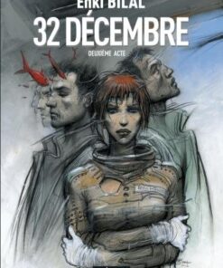 Monstre - Tome 2 - 32 décembre - Deuxième acte