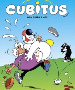 Les Nouvelles aventures de Cubitus, Tome 6 : Mon chien à moi !