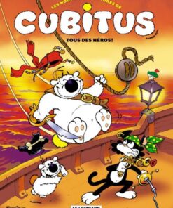 Les Nouvelles aventures de Cubitus, Tome 4 : Tous des héros !