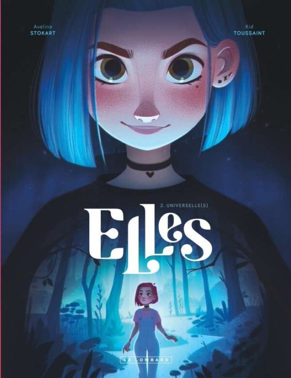 Elles, Tome 2 : Universelle(s)